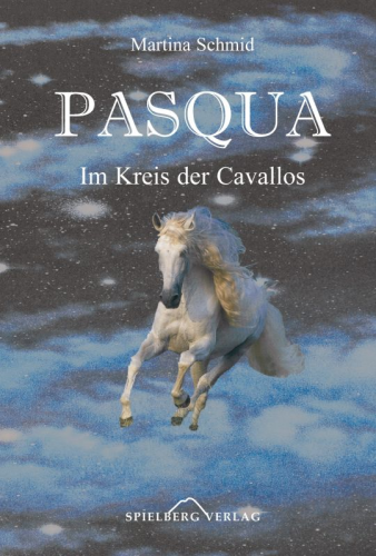 PASQUA - Im Kreis der Cavallos - Hardcover