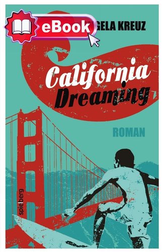 California Dreaming [eBook]