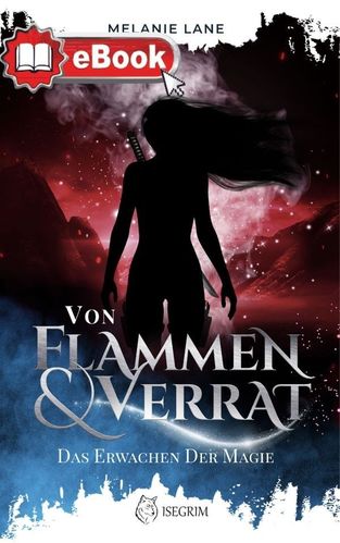 Von Flammen & Verrat [eBook]
