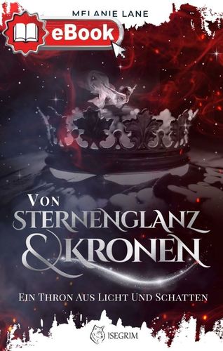 Von Sternenglanz & Kronen [eBook]