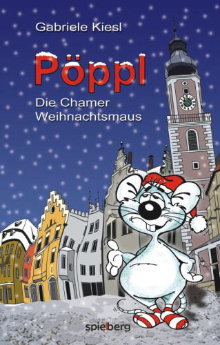 Pöppl - Die Chamer Weihnachtsmaus