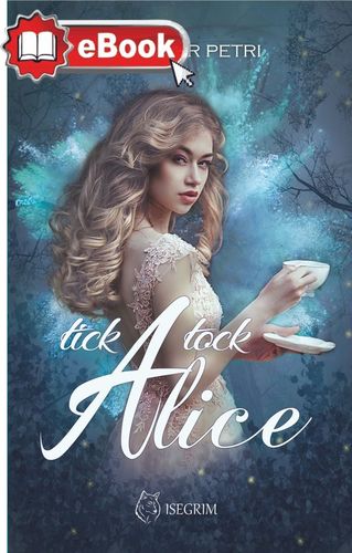 Tick Tock Alice [eBook]