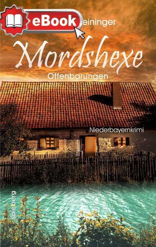 Mordshexe - Offenbahrungen [eBook]