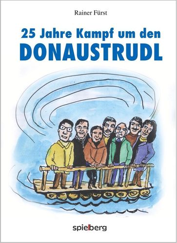 25 Jahre Kampf um den Donaustrudl